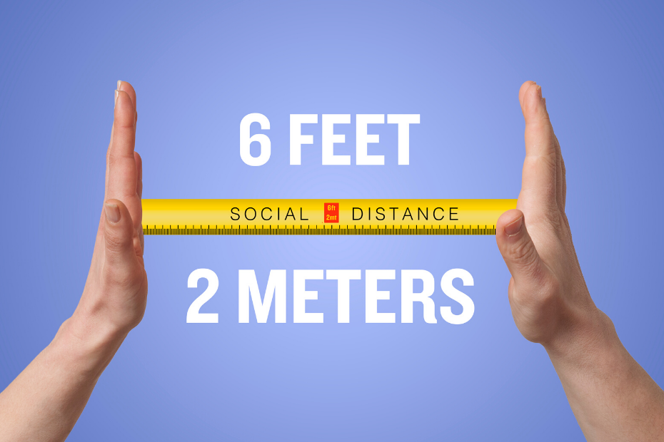 keep your distance at least 2 meters